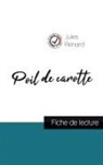 Jules Renard - Poil de carotte de Jules Renard (fiche de lecture et analyse complète de l'oeuvre)
