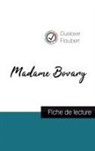 Gustave Flaubert - Madame Bovary de Gustave Flaubert (fiche de lecture et analyse complète de l'oeuvre)