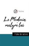 Molière - Le Médecin malgré lui de Molière (fiche de lecture et analyse complète de l'oeuvre)
