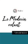 Molière - Le Médecin volant de Molière (fiche de lecture et analyse complète de l'oeuvre)