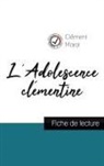 Clément Marot - L'Adolescence clémentine de Clément Marot (fiche de lecture et analyse complète de l'oeuvre)