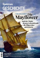 Spektrum der Wissenschaft - Spektrum Geschichte - Die Mayflower
