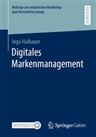 Ingo Halbauer - Digitales Markenmanagement
