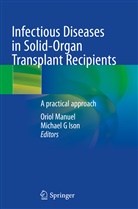 G Ison, G Ison, Michael G Ison, Orio Manuel, Oriol Manuel - Infectious Diseases in Solid-Organ Transplant Recipients