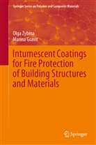 Marina Gravit, Olg Zybina, Olga Zybina - Intumescent Coatings for Fire Protection of Building Structures and Materials