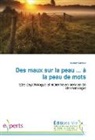 Audrey Barbier - Des maux sur la peau ... à la peau de mots