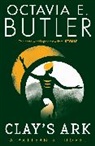 Octavia E Butler, Octavia E. Butler, Butler Octavia E. - Clay's Ark