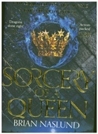 Brian Naslund - Sorcery of a Queen