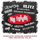 Various - No Future - Complete Singles Collection The Sound Of Uk 82; ., 4 CD (Hörbuch)