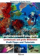 Gunter Daniel, Herbert Frei - Unterwasser-Fotografie; .
