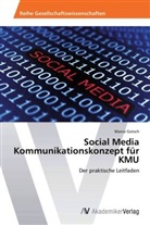 Marco Gotsch - Social Media Kommunikationskonzept für KMU