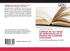 Sandra Carmela Morales Loayza - Calidad de las notas de enfermería en la Unidad de Cuidados Intensivos