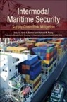 Gary A. Gordon, Gary A. (Senior Adjunct Professor Gordon, Richard R. Young, Richard R. (Distinguished Professor of Supply Chain Management Young, Young Richard R. - Intermodal Maritime Security