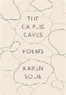 Karen Solie - The Caiplie Caves