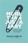 Sarah Jefford - More Than Just a Baby