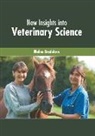 Melisa Bradshaw - New Insights Into Veterinary Science