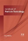Lucy Malone - Handbook of Particle Toxicology