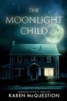 Karen McQuestion - The Moonlight Child