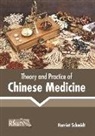 Harriet Schmidt - Theory and Practice of Chinese Medicine