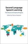 EDITED BY RATREE WAY, Ratree (University of Florida) Wayland, Ratree Wayland - Second Language Speech Learning