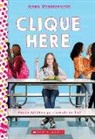 Anna Staniszewski - Clique Here: A Wish Novel