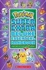 Scholastic - Pokemon: Super Extra Deluxe Essential Handbook