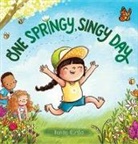 Renee Kurilla, Renée Kurilla, Renee Kurilla, Renée Kurilla - One Springy, Singy Day