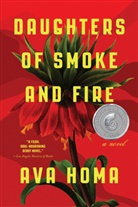 Ava Homa - Daughters of Smoke and Fire: A Novel