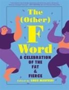 Angie Manfredi, Angie Manfredi - The Other F Word: A Celebration of