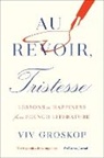 Viv Groskop, Groskop Viv - Au Revoir, Tristesse