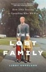 Libby Copeland - The Lost Family: How DNA Testing Is
