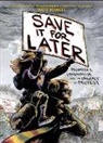 Nate Powell, Powell Nate, Nate Powell, Powell Nate - Save It for Later