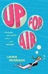 Laurie Morrison - Up for Air