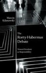 Marcin Kilanowski - Rorty-Habermas Debate