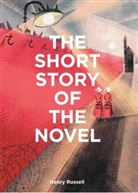 Henry Russell - Short Story of the Novel