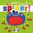 Rosie Greening, Make Believe Ideas Ltd, Stuart Lynch - Never Touch a Spider!