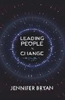 Jennifer Bryan - Leading People in Change