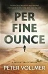 Peter Vollmer - Per Fine Ounce