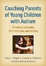 Geraldine Dawson, Geraldine (Duke University Dawson, Sally J. Rogers, Sally J. (University of California Rogers, Laurie A. Vismara - Coaching Parents of Young Children with Autism