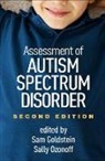 Carolyn T Bruey, Kimberly M Chambers, Katarzyna Chawarska, Sam Goldstein, Sally Ozonoff, Ozonoff Sally - Assessment of Autism Spectrum Disorder, Second Edition