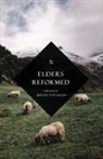 Tim Bayly, Jürgen von Hagen - Elders Reformed