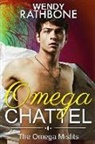 Wendy Rathbone - Omega Chattel: The Omega Misfits, Book 5