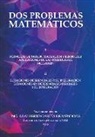 Ing. Adalberto García de Mendoza, Ing Adalberto García de Mendoza, Ing. Adalberto García de Mendoza - Dos Problemas Matemáticos