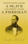 Austin Steward - Twenty-Two Years a Slave - And Forty Years a Freeman