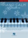 Phillip (CRT) Hal Leonard Corp (COR)/ Keveren, Hal Leonard Corp - Piano Calm Christmas 15 Reflective Solos for the Season Arranged by
