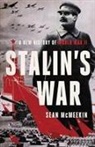 Sean McMeekin - Stalin's War