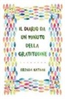 Brenda Nathan - Il Diario Da Un Minuto Della Gratitudine