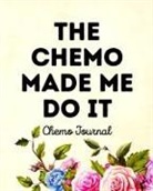Aimee Michaels - The Chemo Made Me Do It