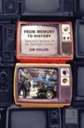 Jim Cullen - From Memory to History