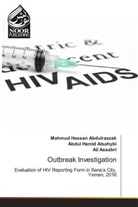 Abdul Hamid Alsahybi, Ali Assabri, Mahmud Hassan Abdulrazzak - Outbreak Investigation